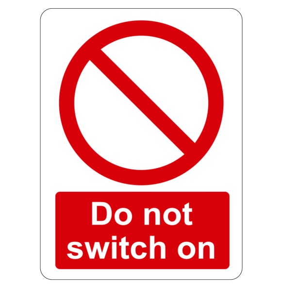 Sign Safety Do Not Switch On 230x300mm