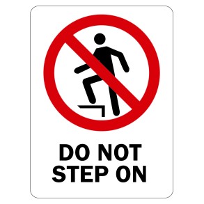 Sign Safety Do Not Step On 230x300mm