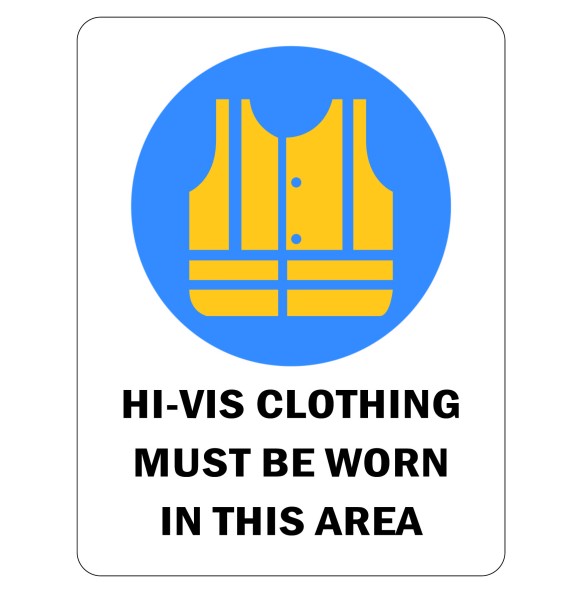 Sign Safety Hi-Vis Clothing Must Be Worn 230x300mm