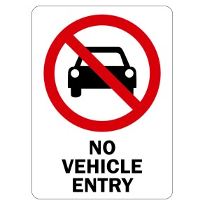 Sign Safety No Vehicle Entry 230x300mm