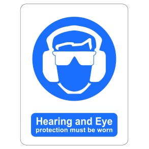 Sign Safety Hearing & Eye Protection Must Be Worn 230x300mm