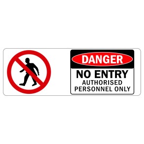 Sign Safety Danger No Entry Authorized Personnel 340x120mm