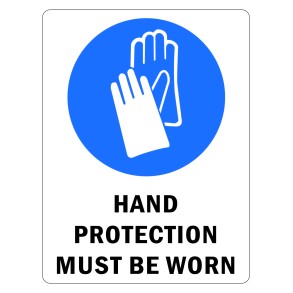 Sign Safety Hand Protection Must Be Worn 240x340mm