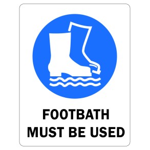 Sign Safety Footbath Must Be Used 240x300mm