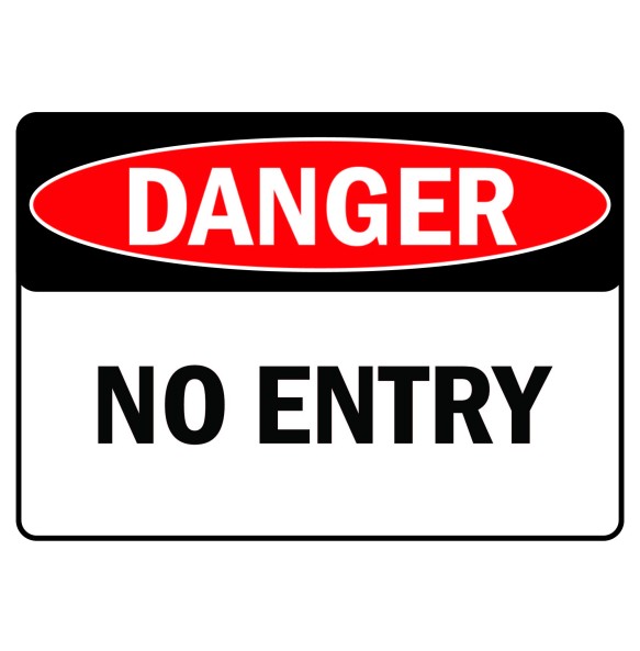 Sign Safety Danger No Entry 340x240mm
