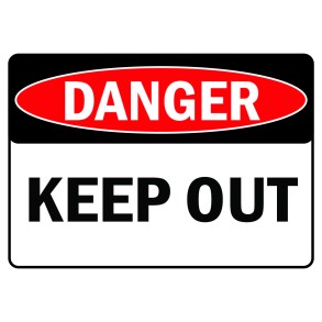 Sign Safety Danger Keep Out 340x240mm