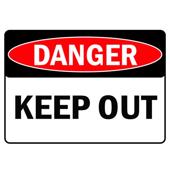 Sign Safety Danger Keep Out 340x240mm