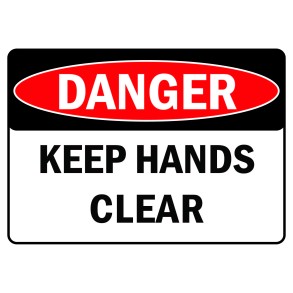 Sign Safety Danger Keep Hands Clear 340x240mm