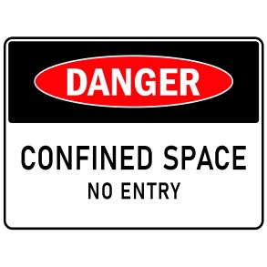 Sign Safety Danger Confined Space No Entry 600x450mm