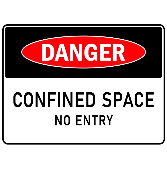 Sign Safety Danger Confined Space No Entry 600x450mm