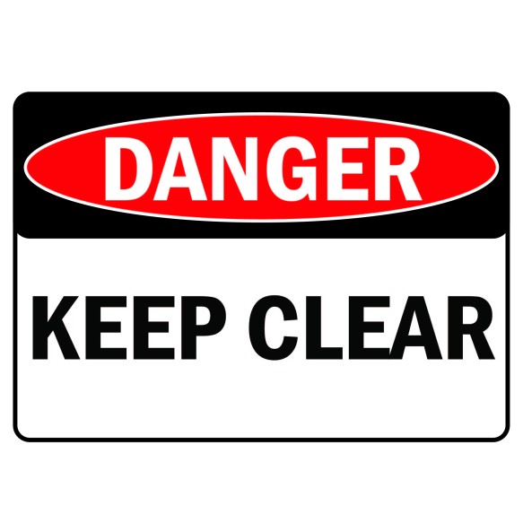 Sign Safety Danger Keep Clear 340x240mm