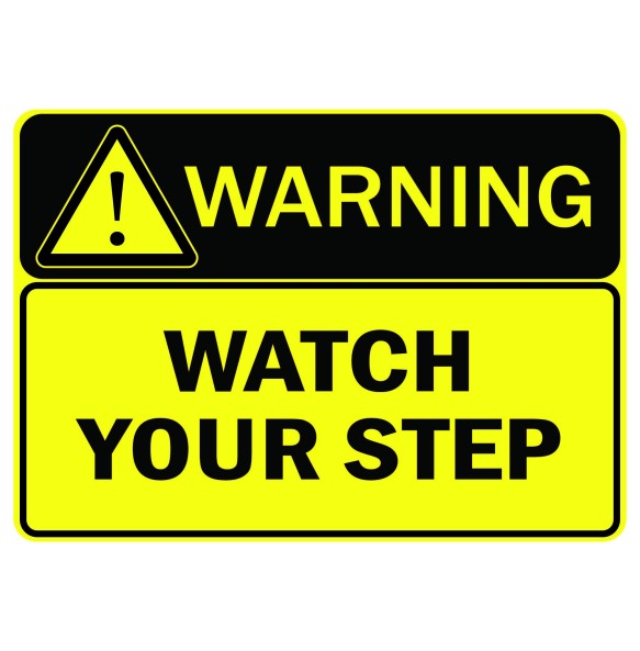 Sign Safety Warning Watch Your Step 340x240mm