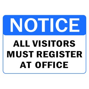 Sign Safety Notice All Visitors Must Register At Office 340x240mm