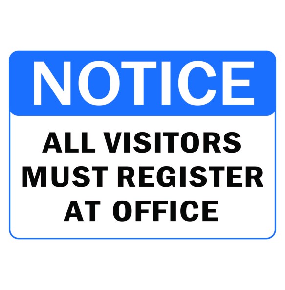 Sign Safety Notice All Visitors Must Register At Office 340x240mm