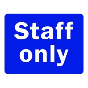 Sign Safety Staff Only 300x230mm